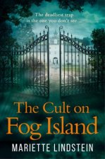 The Cult Of Fog Island