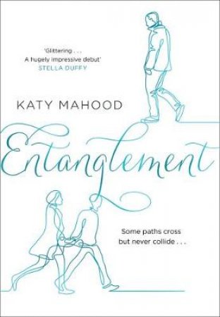 Entanglement by Katy Mahood