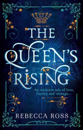 The Queen's Rising by Rebecca Ross