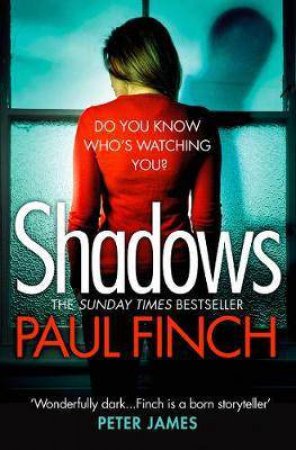 Shadows by Paul Finch