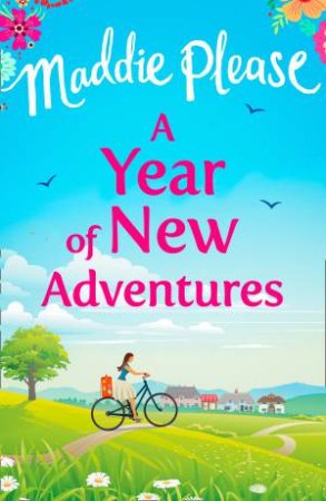 A Year Of New Adventures by Maddie Please