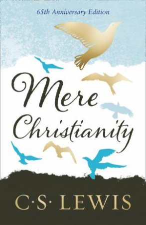 Mere Christianity (Gift Edition) by C. S. Lewis