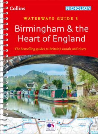 Collins Nicholson Waterways Guides - Birmingham & The Heart Of England -No. 3 by Collins Maps