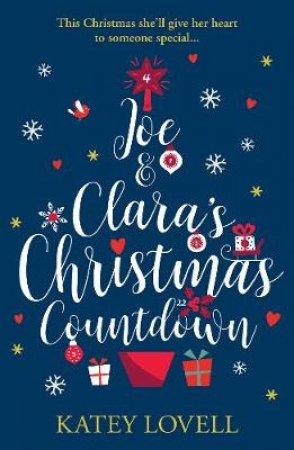 Joe And Clara's Christmas Countdown by Katey Lovell