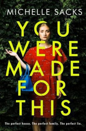 You Were Made For This by Michelle Sacks