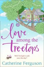 Love Among The Treetops