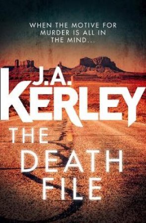 The Death File by J.A. Kerley