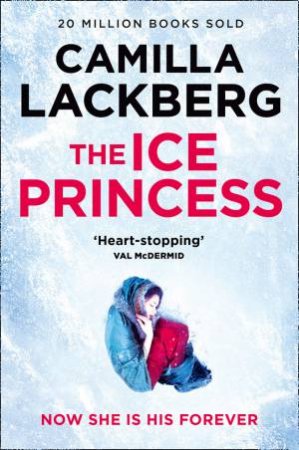 The Ice Princess by Camilla Lackberg