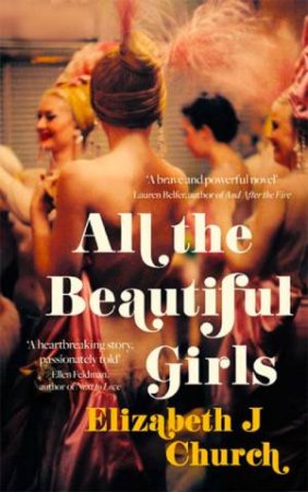 All The Beautiful Girls by Elizabeth J Church