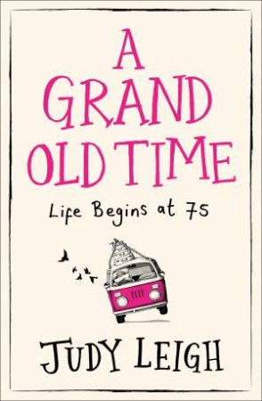 A Grand Old Time by Judy Leigh