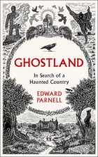 Ghostland In Search Of A Haunted Country