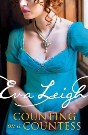 Counting On A Countess by Eva Leigh