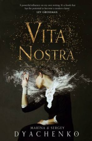 Vita Nostra by Marina Dyachenko & Sergey Dyachenko & Julia Meitov Hersey