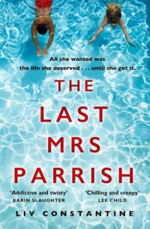 Last Mrs Parrish by Liv Constantine