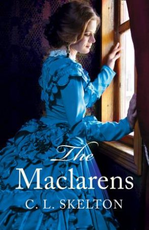 The Maclarens by C L Skelton