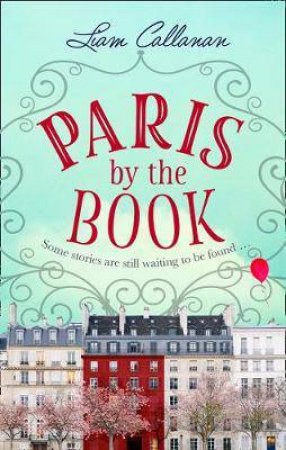 Paris By The Book by Liam Callanan