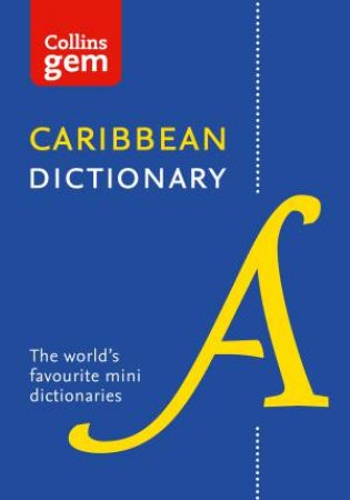 Collins Gem: Collins Caribbean Dictionary Gem Edition by Various