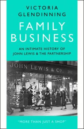 Family Business by Victoria Glendinning