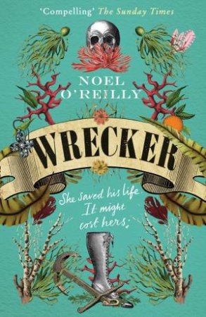 Wrecker by Noel O'Reilly