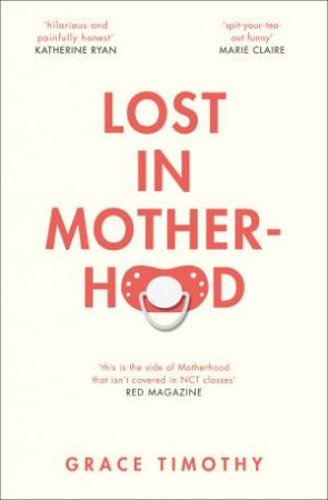 Lost in Motherhood by Grace Timothy