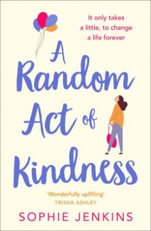 Random Act of Kindness by Sophie Jenkins