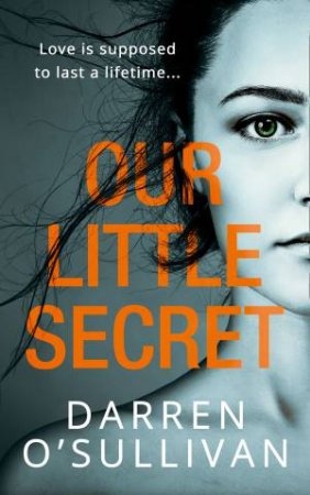 Our Little Secret by Darren O'Sullivan