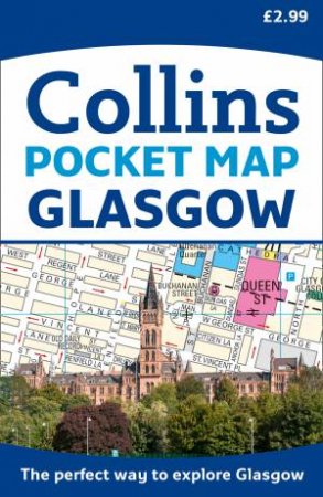 Glasgow Pocket Map: The Perfect Way to Explore Glasgow by Collins Maps