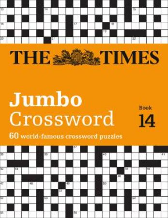 60 World-Famous Crossword Puzzles from The Times2 by The Times Mind Games