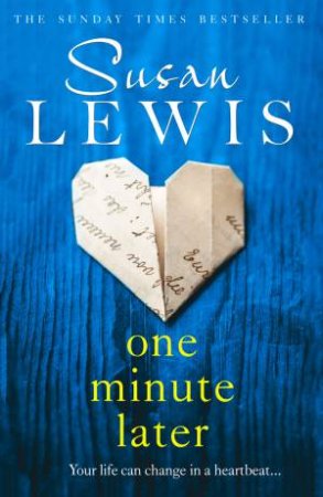 One Minute Later by Susan Lewis