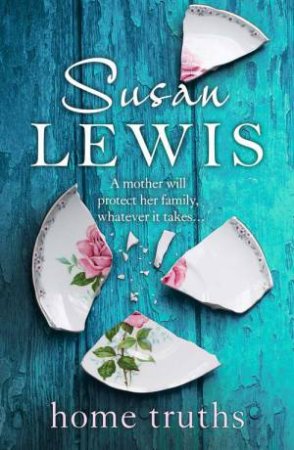 Home Truths by Susan Lewis