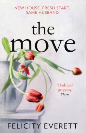 The Move by Felicity Everett