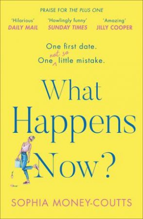 What Happens Now by Sophia Money-Coutts