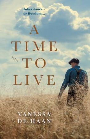 A Time to Live by Vanessa De Haan