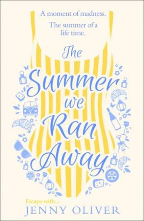 The Summer We Ran Away by Jenny Oliver