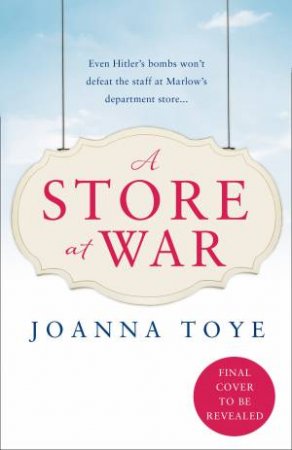 A Store At War by Joanna Toye