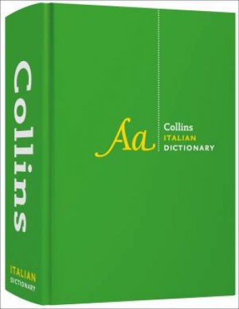 Collins Italian Dictionary Complete And Unabridged Edition: Over 230,000Translations [Fourth Edition] by Various