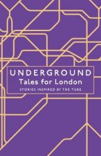 Underground Tales For London