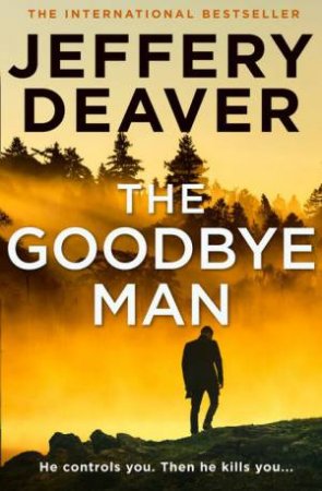 The Goodbye Man by Jeffery Deaver