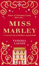 Miss Marley The Untold Story Of Jacob Marleys Sister