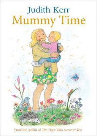 Mummy Time by Judith Kerr