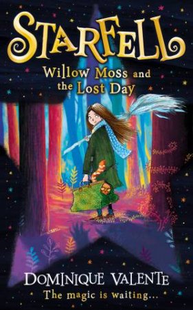 Willow Moss And The Lost Day by Dominique Valente