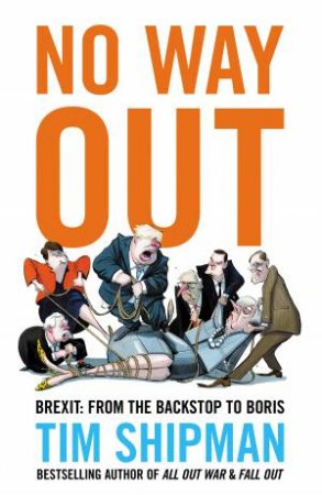 Brexit Volume 3 by Tim Shipman