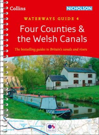 Collins Nicholson Waterways Guides - Four Counties & The Welsh Canals No. 4 [New Edition] by Collins Maps