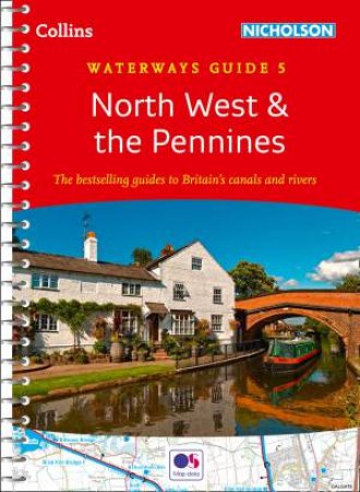 Collins Nicholson Waterways Guides - North West & The Pennines No. 5 [New Edition] by Collins Maps