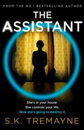 The Assistant by S. K. Tremayne