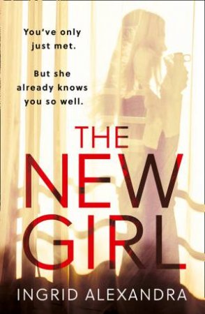 The New Girl by Ingrid Alexandra