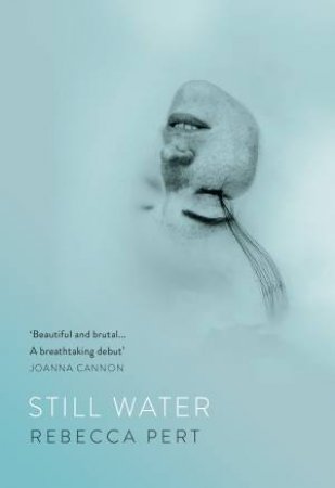 Still Water by Rebecca Pert