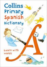 Collins Primary Spanish Dictionary Get Started For Ages 711 Second Edition