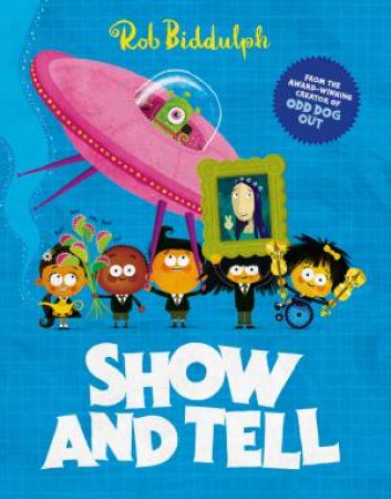 Show And Tell by Rob Biddulph