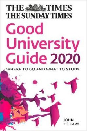 Where to Go and What to Study by John O'Leary